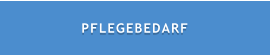 PFLEGEBEDARF